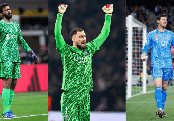 Alisson, Donnarumma, Courtois