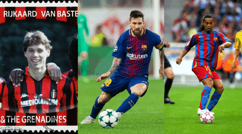 Van Basten, Messi, Ronaldinho