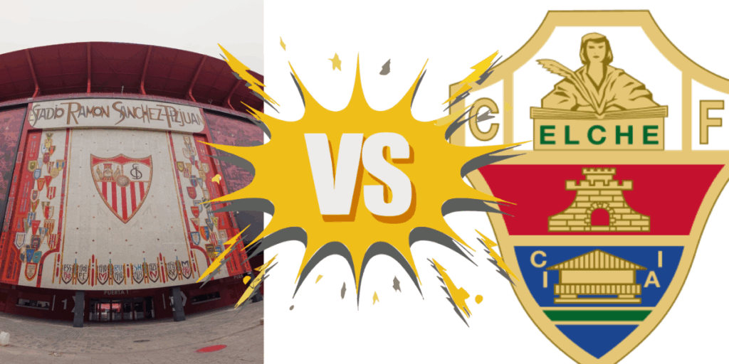 Sevilla FC vs Elche CF