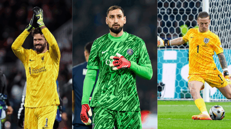 alisson, donnarumma, pickford